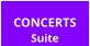 CONCERTS  Suite